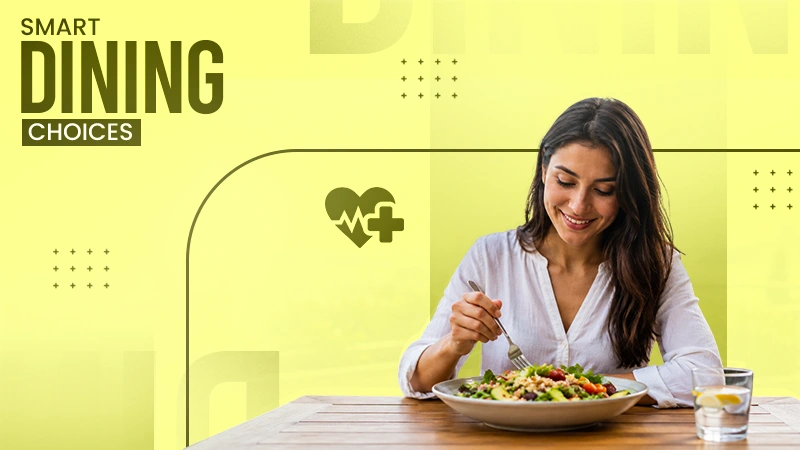 Healthy Eating Out How to Stay on Track When Dining Out
