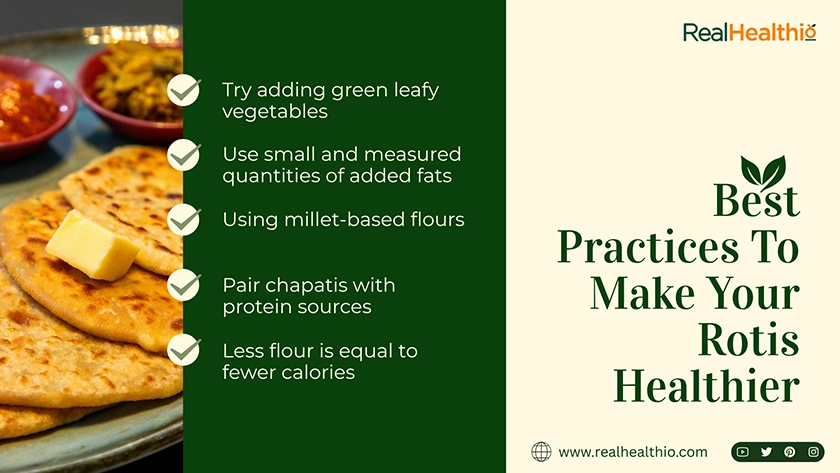 Best Practices To Make Your Rotis Healthier