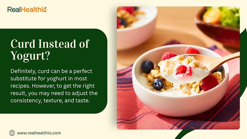 Curd Instead of Yogurt